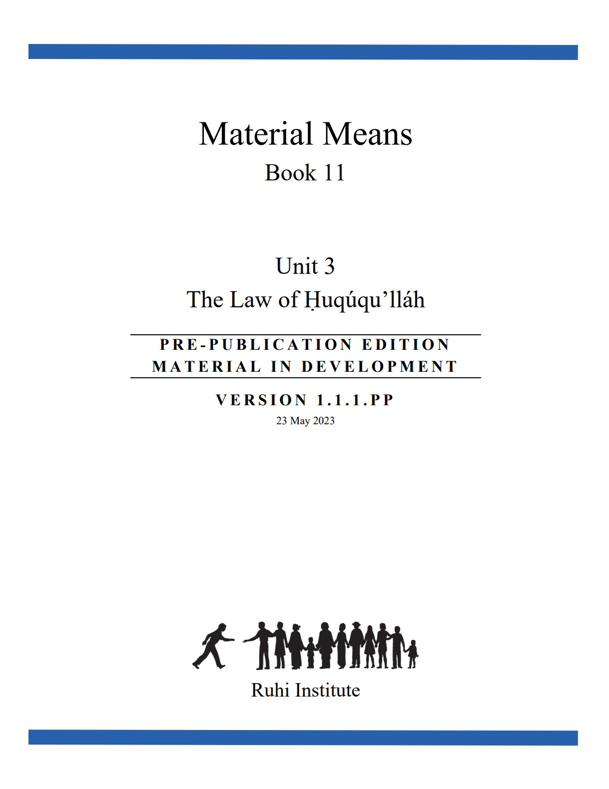 Book 11: Material Means