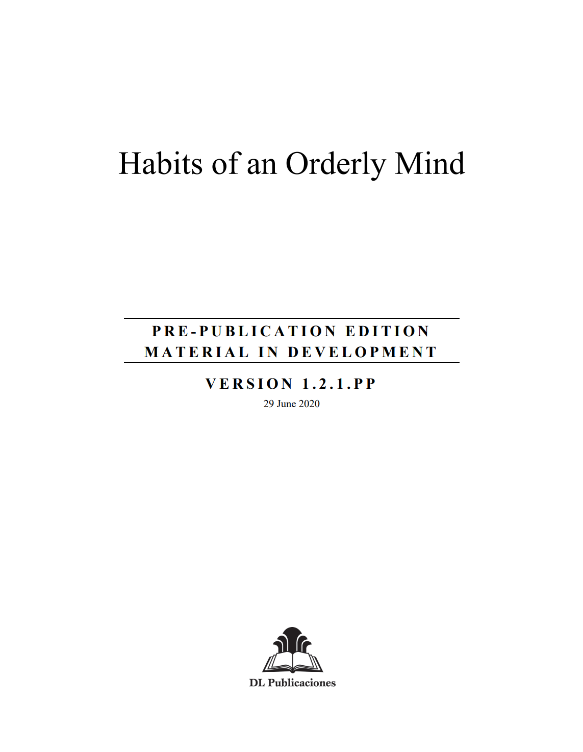 Habits of an Orderly Mind