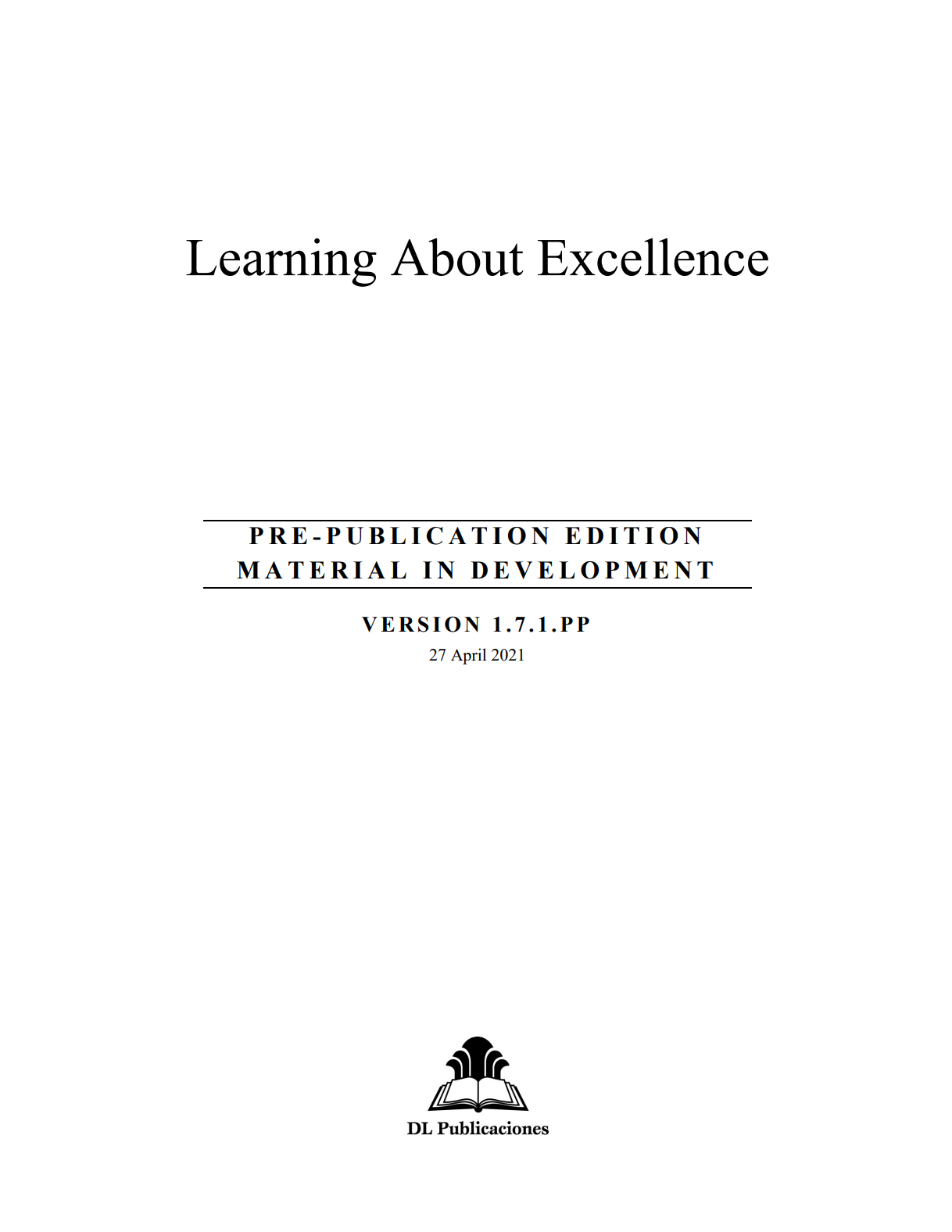 Learning About Excellence